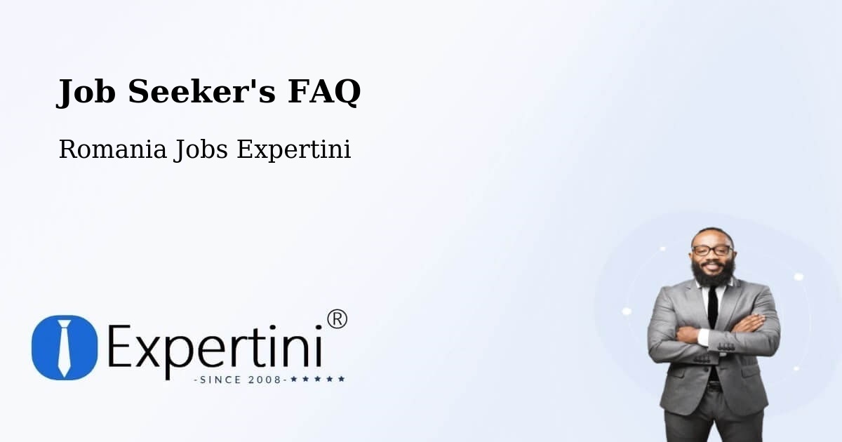 Job Seeker FAQ – Piteşti - Romania Jobs Expertini