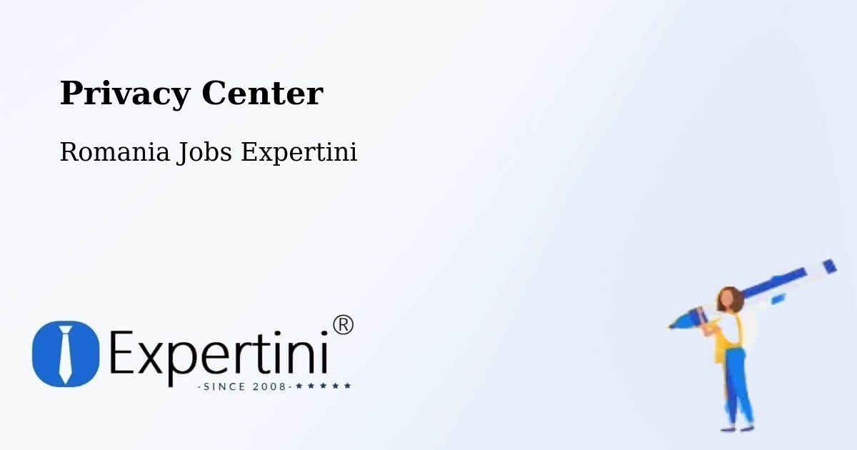 Privacy Policy – Piteşti - Romania Jobs Expertini