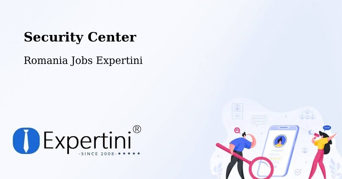 Security & Compliance – Piteşti - Romania Jobs Expertini