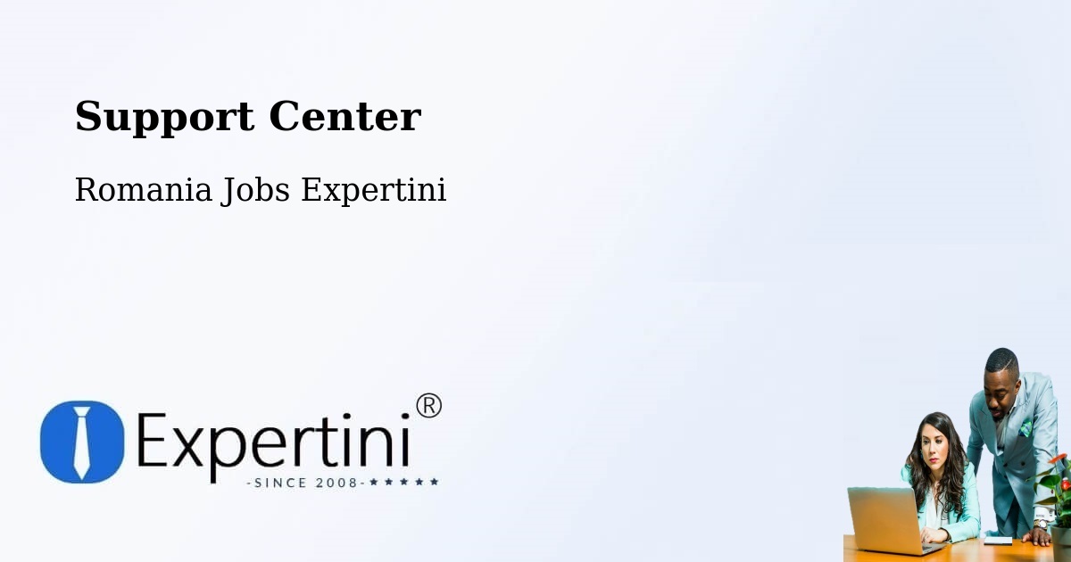 Support Services – Piteşti - Romania Jobs Expertini